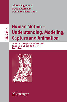 Kartonierter Einband Human Motion - Understanding, Modeling, Capture and Animation von 