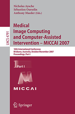 Couverture cartonnée Medical Image Computing and Computer-Assisted Intervention   MICCAI 2007 de 