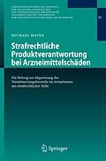 E-Book (pdf) Strafrechtliche Produktverantwortung bei Arzneimittelschäden von Michael Mayer