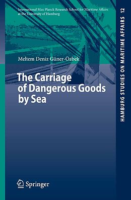 eBook (pdf) The Carriage of Dangerous Goods by Sea de Meltem Deniz Güner-Özbek