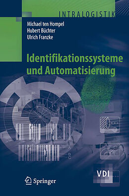 Fester Einband Identifikationssysteme und Automatisierung von Michael Hompel, Hubert Büchter, Ulrich Franzke