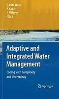 E-Book (pdf) Adaptive and Integrated Water Management von Claudia Pahl-Wostl, Pavel Kabat, Jörn Möltgen