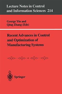 Kartonierter Einband Recent Advances in Control and Optimization of Manufacturing Systems von 