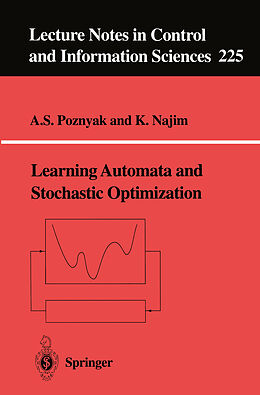 Kartonierter Einband Learning Automata and Stochastic Optimization von K. Najim, A. S. Poznyak