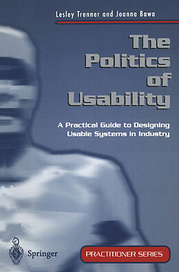 Couverture cartonnée The Politics of Usability de Joanna Bawa, Lesley Trenner