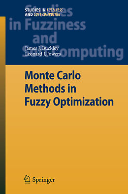 Fester Einband Monte Carlo Methods in Fuzzy Optimization von Leonard J. Jowers, James J. Buckley