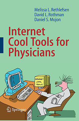 E-Book (pdf) Internet Cool Tools for Physicians von Melissa Rethlefsen, David Rothman, Daniel Mojon