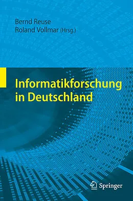E-Book (pdf) Informatikforschung in Deutschland von Bernd Reuse, Roland Vollmar
