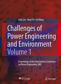E-Book (pdf) Challenges of Power Engineering and Environment von Kefa Cen, Yong Chi, Fei Wang.