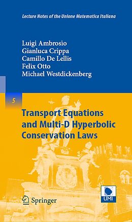 E-Book (pdf) Transport Equations and Multi-D Hyperbolic Conservation Laws von Luigi Ambrosio, Gianluca Crippa, Camillo De Lellis