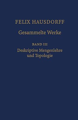 E-Book (pdf) Felix Hausdorff - Gesammelte Werke Band III von Felix Hausdorff
