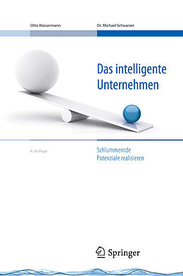 E-Book (pdf) Das intelligente Unternehmen von Otto Wassermann, Michael Schwarzer