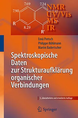 E-Book (pdf) Spektroskopische Daten zur Strukturaufklärung organischer Verbindungen von Ernö Pretsch, Philippe Bühlmann, Martin Badertscher