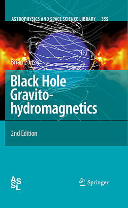 Livre Relié Black Hole Gravitohydromagnetics de Brian Punsly