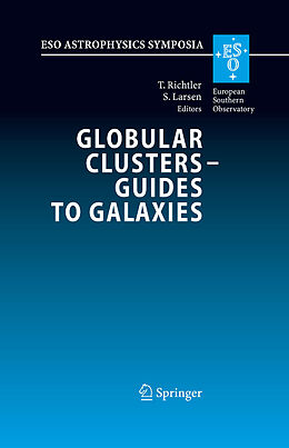 E-Book (pdf) Globular Clusters - Guides to Galaxies von Tom Richtler, Søren Larsen