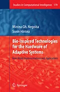E-Book (pdf) Bio-Inspired Technologies for the Hardware of Adaptive Systems von Mircea Gh. Negoita, Sorin Hintea