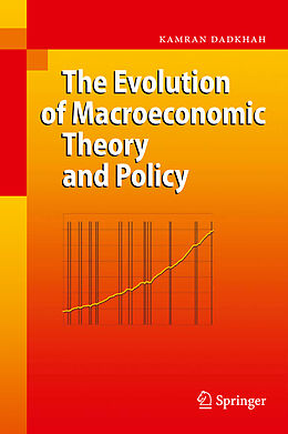 Livre Relié The Evolution of Macroeconomic Theory and Policy de Kamran Dadkhah