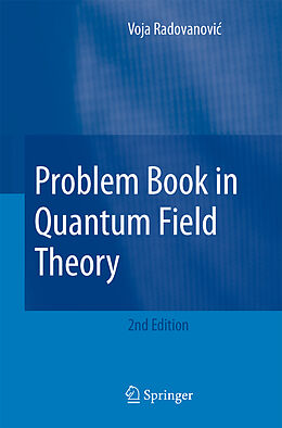 Couverture cartonnée Problem Book in Quantum Field Theory de Voja Radovanovic