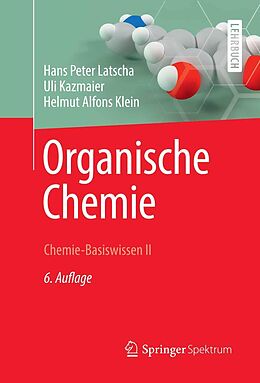 E-Book (pdf) Organische Chemie von Hans Peter Latscha, Uli Kazmaier, Helmut Alfons Klein