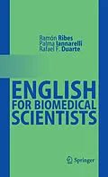 E-Book (pdf) English for Biomedical Scientists von Ramón Ribes, Palma Iannarelli, Rafael F. Duarte