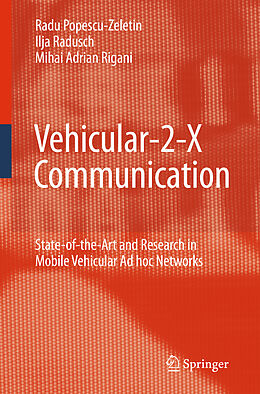 Livre Relié Vehicular-2-X Communication de Radu Popescu-Zeletin, Ilja Radusch, Mihai Adrian Rigani