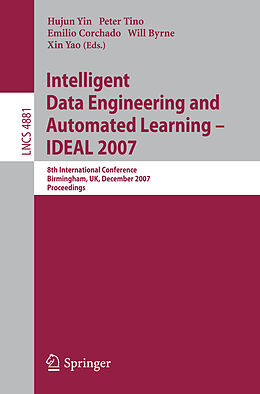 Kartonierter Einband Intelligent Data Engineering and Automated Learning - IDEAL 2007 von 