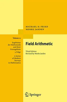 E-Book (pdf) Field Arithmetic von Michael D. Fried, Moshe Jarden