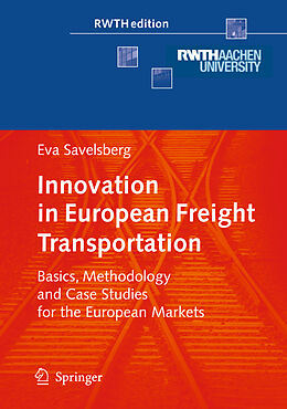 Livre Relié Innovation in European Freight Transportation de Eva Savelsberg