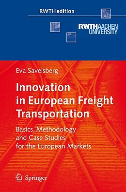 eBook (pdf) Innovation in European Freight Transportation de Eva Savelsberg