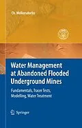 E-Book (pdf) Water Management at Abandoned Flooded Underground Mines von Christian Wolkersdorfer