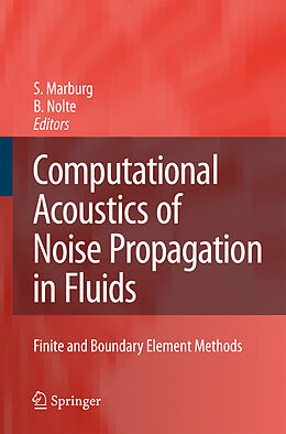 Livre Relié Computational Acoustics of Noise Propagation in Fluids - Finite and Boundary Element Methods de 