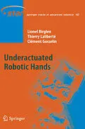 E-Book (pdf) Underactuated Robotic Hands von Lionel Birglen, Thierry Laliberté, Clément M. Gosselin