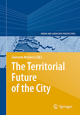 Livre Relié The Territorial Future of the City de 