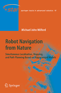 Fester Einband Robot Navigation from Nature von Michael John Milford