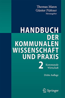 E-Book (pdf) Handbuch der kommunalen Wissenschaft und Praxis von Thomas Mann, Günter Püttner