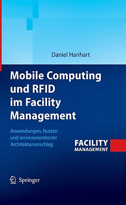 E-Book (pdf) Mobile Computing und RFID im Facility Management von Daniel Hanhart