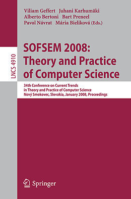 Kartonierter Einband SOFSEM 2008: Theory and Practice of Computer Science von 