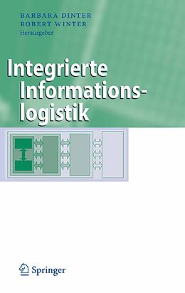 E-Book (pdf) Integrierte Informationslogistik von Barbara Dinter, Robert Winter