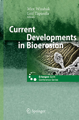 Livre Relié Current Developments in Bioerosion de 