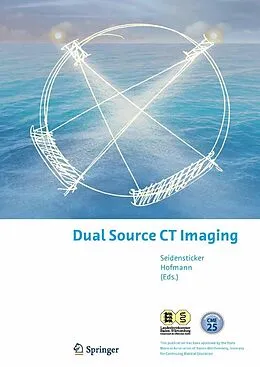 E-Book (pdf) Dual Source CT Imaging von Peter R. Seidensticker, Lars K. Hofmann