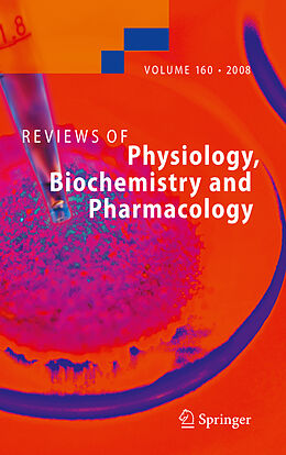 Fester Einband Reviews of Physiology, Biochemistry and Pharmacology 160 von 
