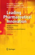 E-Book (pdf) Leading Pharmaceutical Innovation von Oliver Gassmann, Gerrit Reepmeyer, Maximilian von Zedtwitz
