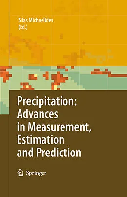 E-Book (pdf) Precipitation: Advances in Measurement, Estimation and Prediction von Silas Michaelides