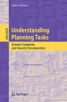 Kartonierter Einband Understanding Planning Tasks von Malte Helmert