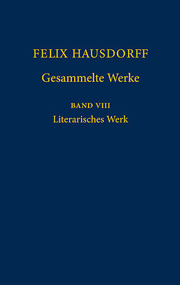 Fester Einband Felix Hausdorff - Gesammelte Werke Band 8 von 