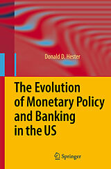 eBook (pdf) The Evolution of Monetary Policy and Banking in the US de Donald D. Hester