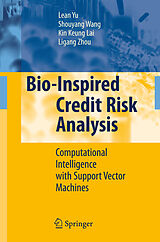 eBook (pdf) Bio-Inspired Credit Risk Analysis de Lean Yu, Shouyang Wang, Kin Keung Lai