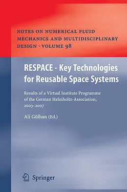 E-Book (pdf) RESPACE - Key Technologies for Reusable Space Systems von Ali Gülhan