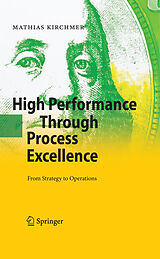 eBook (pdf) High Performance Through Process Excellence de Mathias Kirchmer