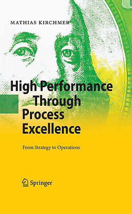 E-Book (pdf) High Performance Through Process Excellence von Mathias Kirchmer